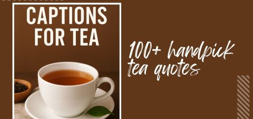 captions for tea