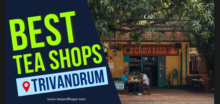 Tea Shops in Trivandrum