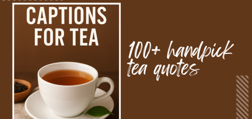 captions for tea