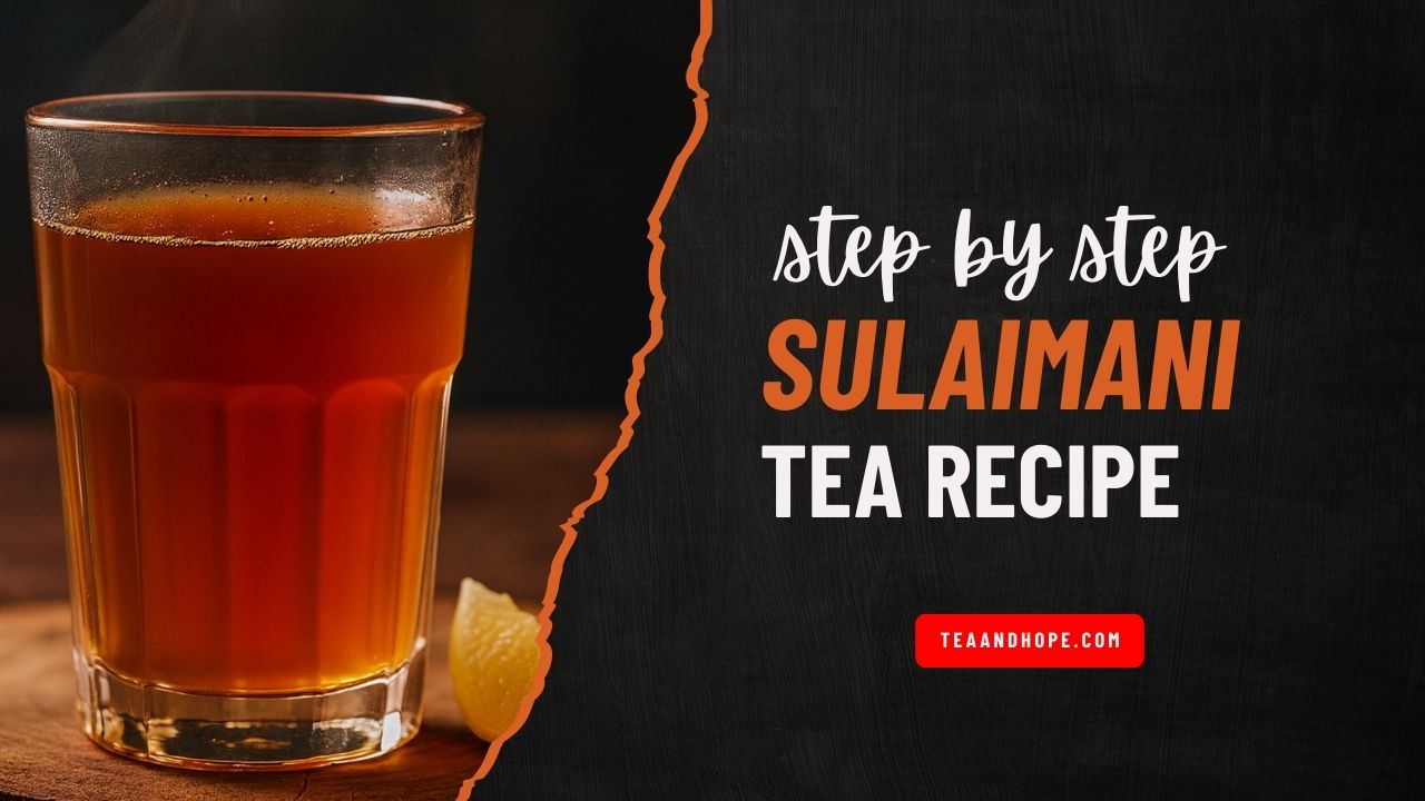 Sulaimani Tea Recipe: Make Authentic Kerala-Style Sulaimani