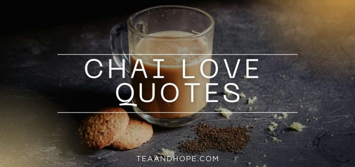 chai love quotes
