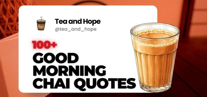 good morning chai quotes
