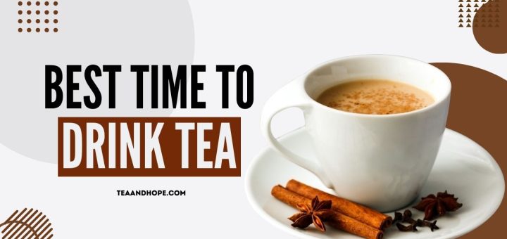 best time to drink tea