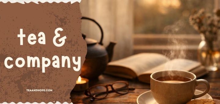 tea and company
