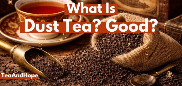 what is dust tea