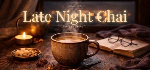 late night chai