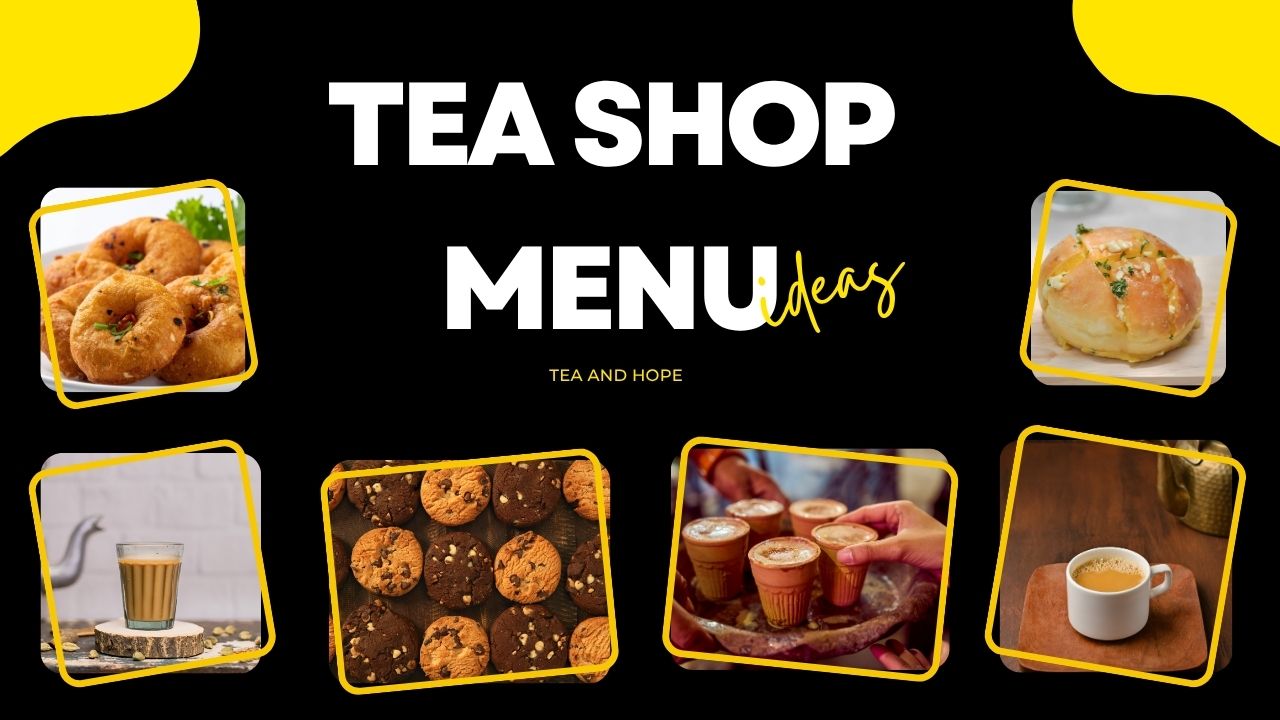 Typical Tea Shop Menu Simple Tea Shop Menu Ideas That Customers Love
