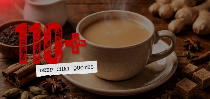 deep chai quotes