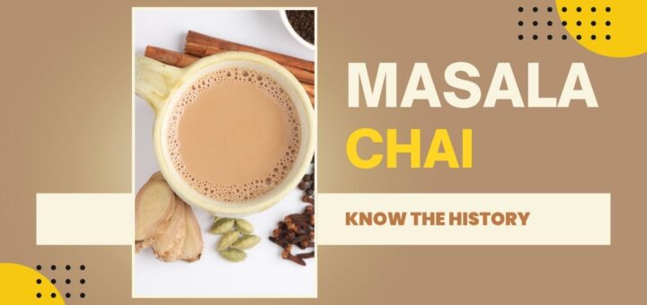 history of masala chai