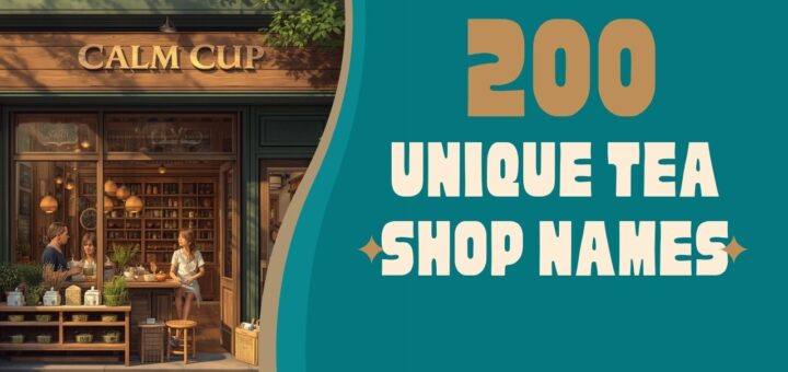 unique tea shop names