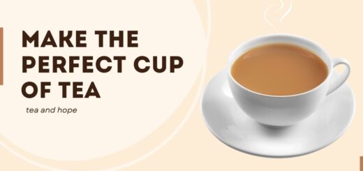 perfect cup of tea